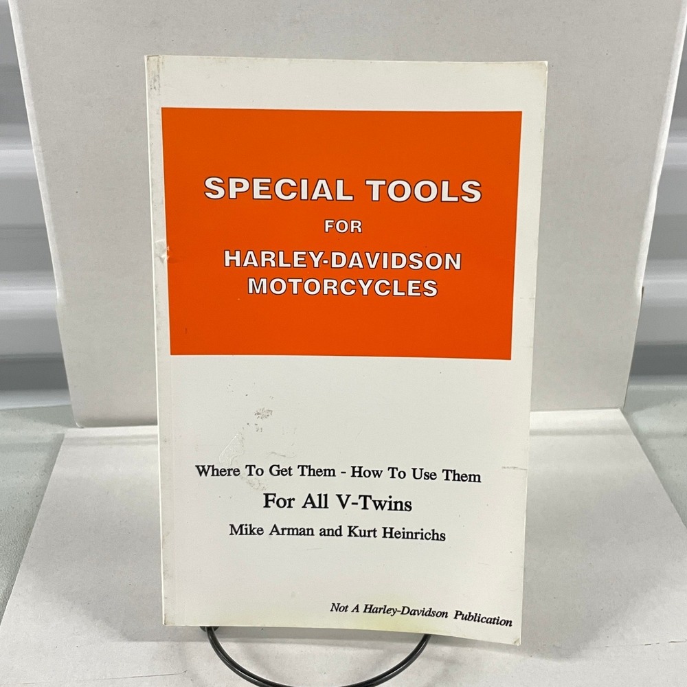 Special Tools for Harley-Davidson Motorcycles Book Mike Arman Kurt Heinrichs